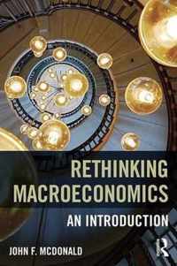 Rethinking Macroeconomics