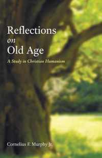 Reflections on Old Age