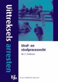 Uittreksels arresten - Straf- en strafprocesrecht