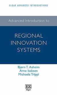 Advanced Introduction to Regional Innovation Systems