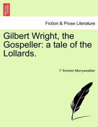 Gilbert Wright, the Gospeller