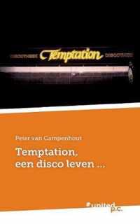 Temptation, een disco leven...