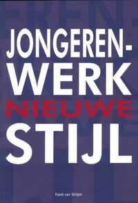 Jongerenwerk nieuwe stijl