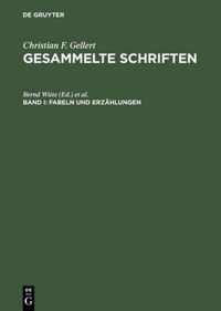 Gesammelte Schriften, Bd I, Fabeln und Erzahlungen