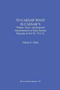 To Caesar What Is Caesar's