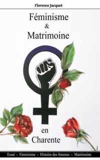 Feminisme et matrimoine en Charente