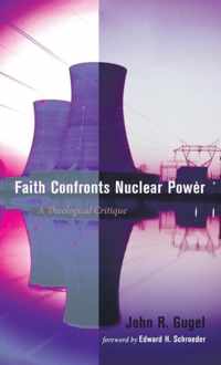 Faith Confronts Nuclear Power