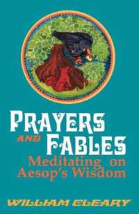 Prayers and Fables