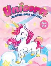 Unicorn Coloring Book for Kids Ages 4-8