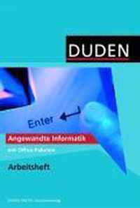 Duden Informatik: Angewandte Informatik mit Office-Paketen Sekundarstufe I und II