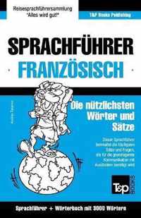 Sprachfuhrer Deutsch-Franzosisch Und Thematischer Wortschatz Mit 3000 Wortern