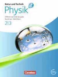Natur und Technik - Physik 2/3. Schülerbuch mit Online-Angebot. Differenzierende Ausgabe Gesamtschule Nordrhein-Westfalen