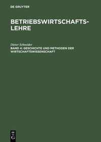 Geschichte Und Methoden Der Wirtschaftswissenschaft