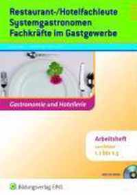 Restaurant- und Hotelfachleute, Systemgastronomen, Fachkräfte im Gastgewerbe. Arbeitsheft