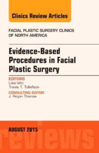 Evidence-Based Procedures in Facial Plastic Surgery, An Issue of Facial Plastic Surgery Clinics of North America