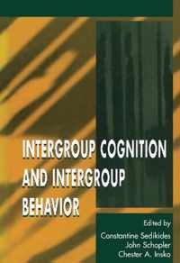 Intergroup Cognition and Intergroup Behavior