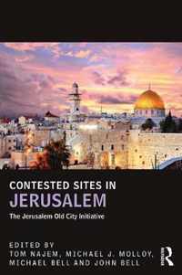 Contested Sites in Jerusalem