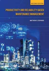 Productivity and Reliability-Based Maintenance Management