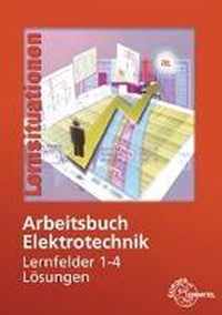 Lösungen zu 37469 - Arbeitsbuch Elektrotechnik Lernfelder 1-4