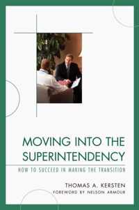 Moving into the Superintendency