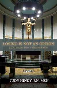 Losing is NOT an Option