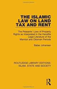 The Islamic Law on Land Tax and Rent