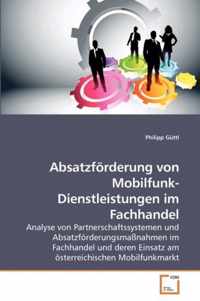 Absatzfoerderung von Mobilfunk-Dienstleistungen im Fachhandel