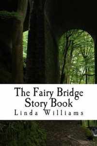 The Fairy Bridge Story Book