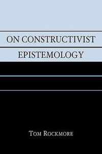 On Constructivist Epistemology