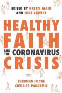 Healthy Faith and the Coronavirus Crisis