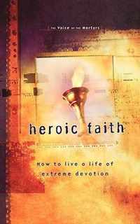 Heroic Faith