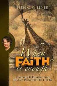 When Faith is Enough