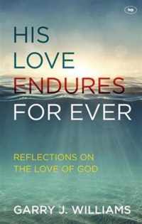 His Love Endures For Ever