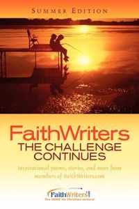 Faithwriters-The Challenge Continues-Summer Edition