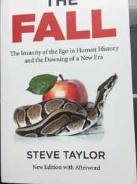 Fall, The (new edition with Afterword) - The Insanity of the Ego in Human History and the Dawning of a New Era