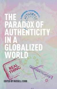 The Paradox of Authenticity in a Globalized World