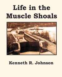 Life in the Muscle Shoals