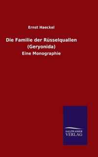 Die Familie der Russelquallen (Geryonida)