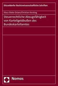 Steuerrechtliche Abzugsfähigkeit von Kartellgeldbußen des Bundeskartellamtes