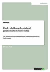 Kinder als Humankapital und gesellschaftliche Ressource