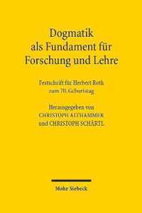 Dogmatik als Fundament fur Forschung und Lehre