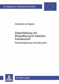 Eheschliessung und Eheaufloesung im indischen Familienrecht