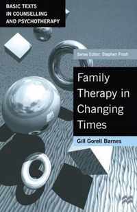 Family Therapy in Changing Times