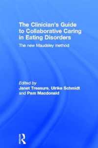 The Clinician's Guide to Collaborative Caring in Eating Disorders