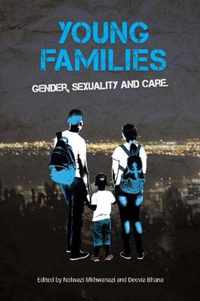 Young Families: Gender, Sexuality and Care