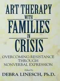 Art Therapy With Families in Crisis
