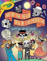 Crayola Day of the Dead/Dia de Los Muertos Coloring Book
