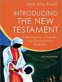 Introducing the New Testament A Historical, Literary, and Theological Survey