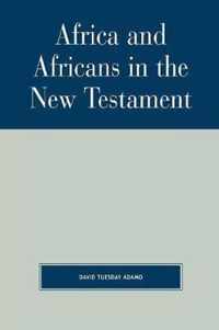 Africa and Africans in the New Testament