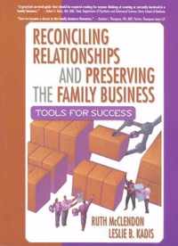 Reconciling Relationships and Preserving the Family Business